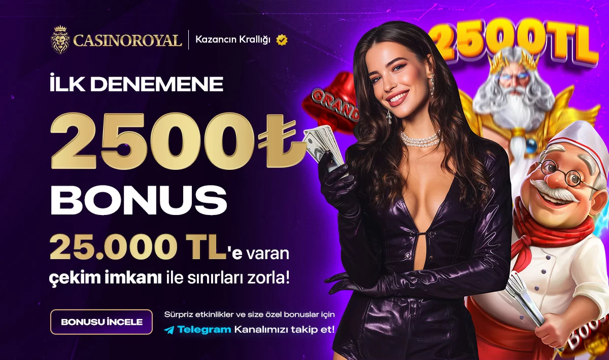 2500₺ İLK DENEME BONUSU