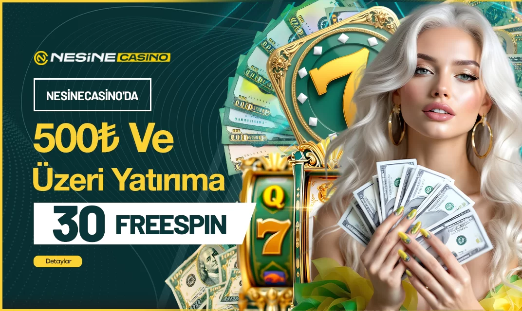 500₺ VE ÜZERİ HER YATIRIMA 30 FREESPİN!