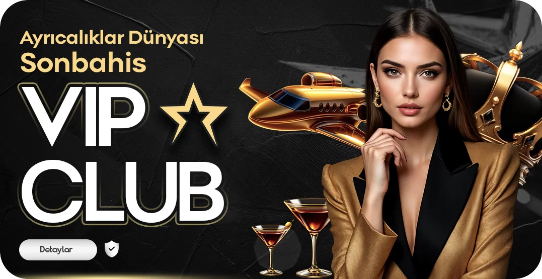 SONBAHİS VİPCLUB