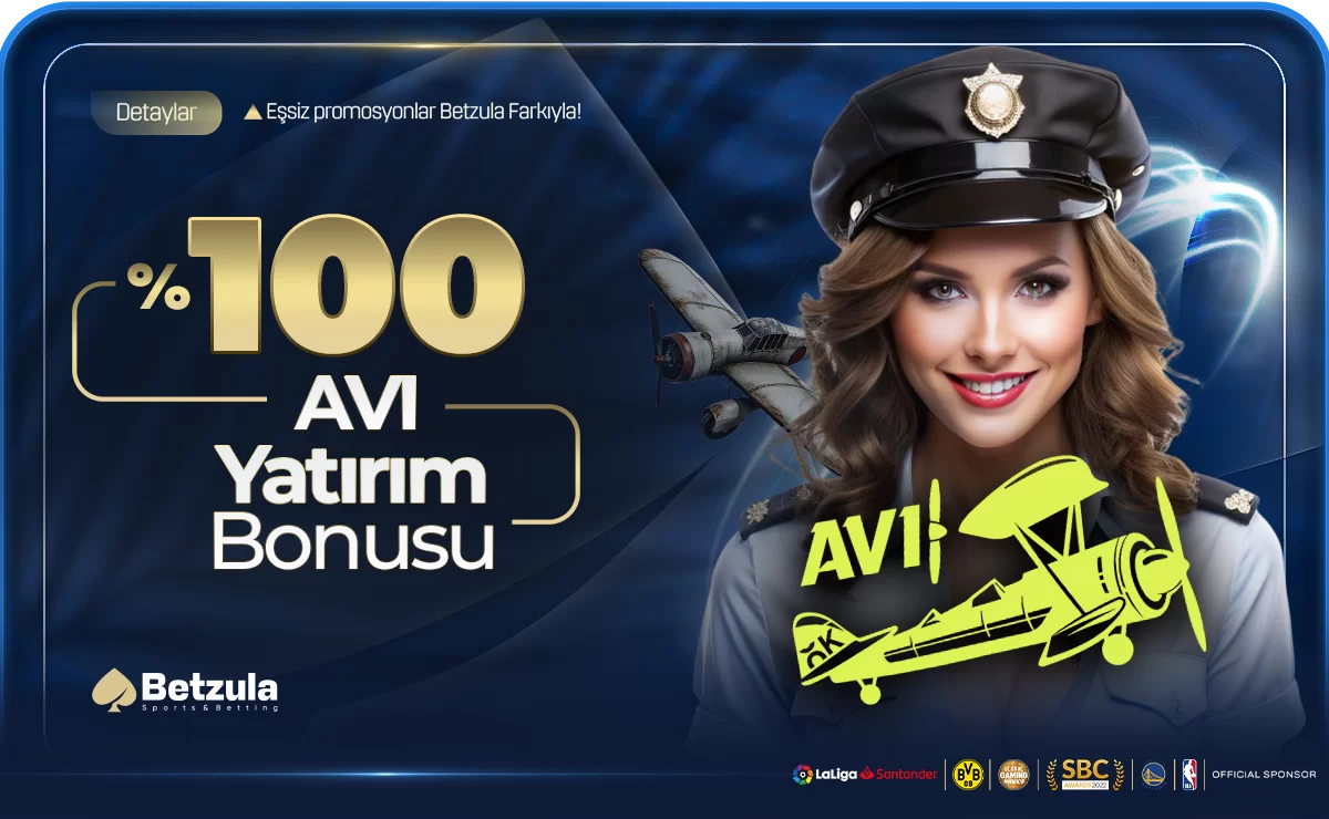 %100 AVİ YATIRIM BONUSU !