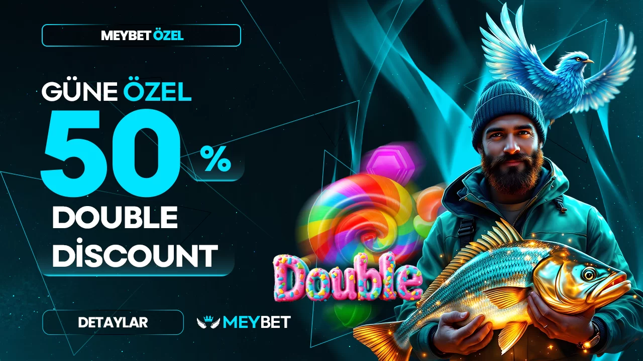 GÜNE ÖZEL %50 DOUBLE DISCOUNT BONUSU